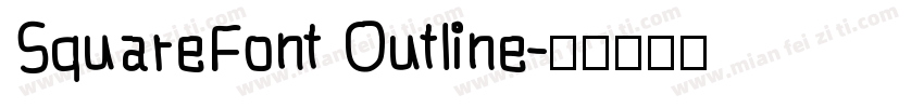 SquareFont Outline字体转换
